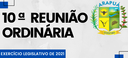 10ª REUNIÃO ORDINÁRIA – EXERCÍCIO LEGISLATIVO DE 2021